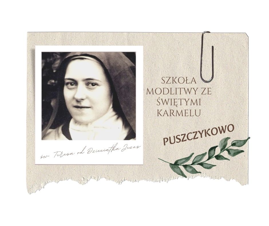 Szkoła modlitwy ze świętymi Karmelu – Puszczykowo
